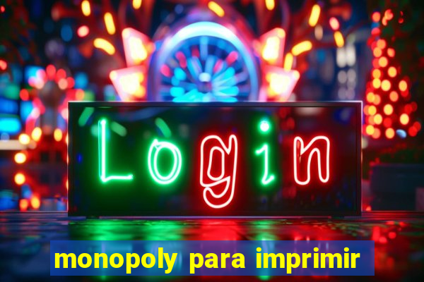 monopoly para imprimir